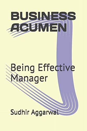 Business Acumen Being Effective Manager