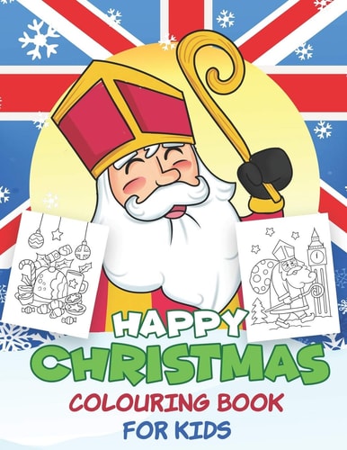 Happy Christmas Colouring Book For Kids Father Christmas Coloring Book for Kids (UK Edition )