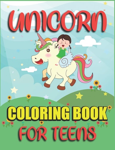 Unicorn Coloring Book for Teens Fantastic Unicorns Coloring Book for Teens 40 Coloring Pages Easy For Beginners