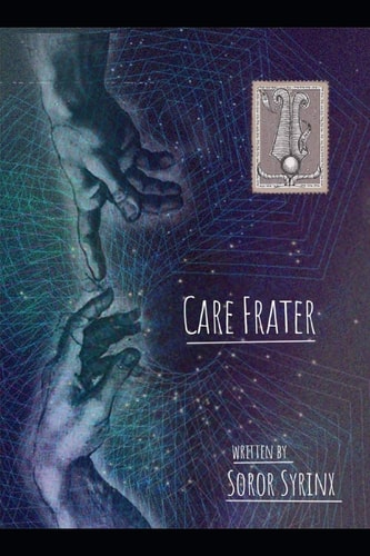 Care Frater Letters to Aleister Crowley From a Soror