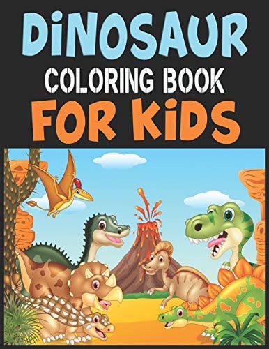 Dinosaur Coloring Book for Kids Great Gift for Boys and Girls