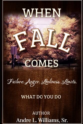 When F. A. L. L. Comes What Do You Do?