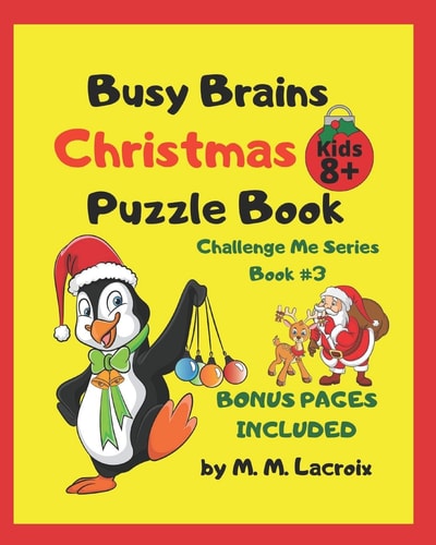 Busy Brains Christmas Puzzle Book Christmas Puzzle Book for Kids 8+