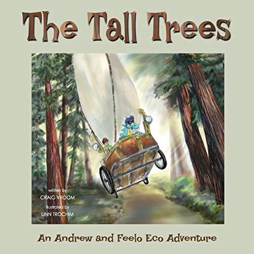 The Tall Trees An Andrew and Feelo Eco Adventure