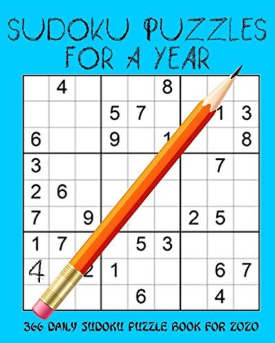 Sudoku Puzzles for A Year 366 Daily Sudoku Puzzle Book For 2020 Leap Year With 5 Levels of Difficulty