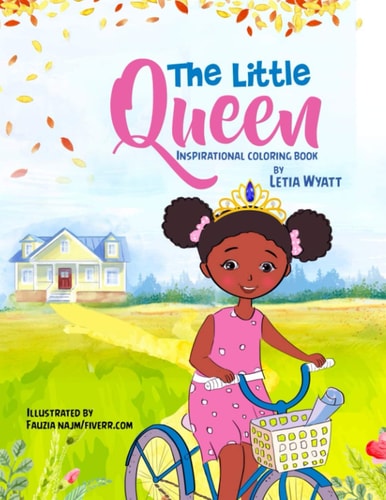 The Little Queen Inspirational Coloring Book