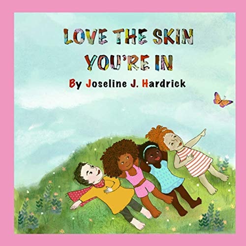 Love the Skin You're In