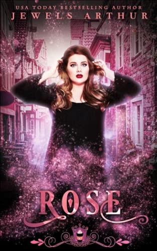 Rose A Standalone Paranormal Reverse Harem Romance