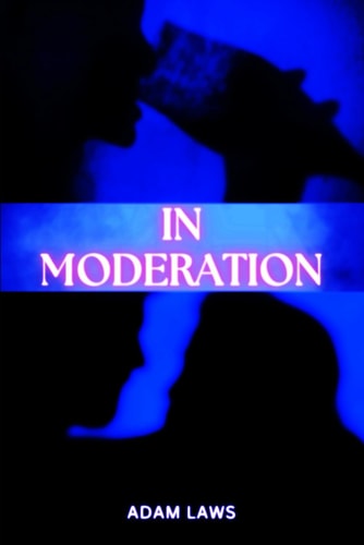 In Moderation