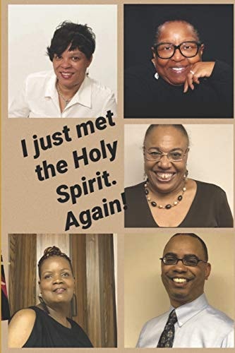 I Just Met the Holy Spirit. Again!