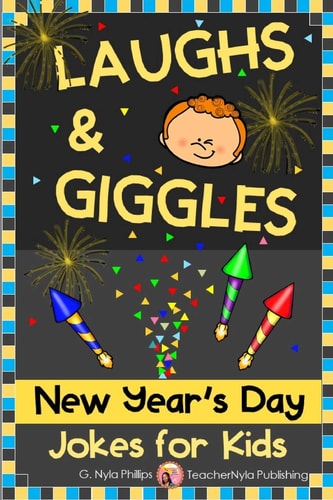 New Year's Day Jokes for Kids Start Off the New Year with Great Jokes to Share