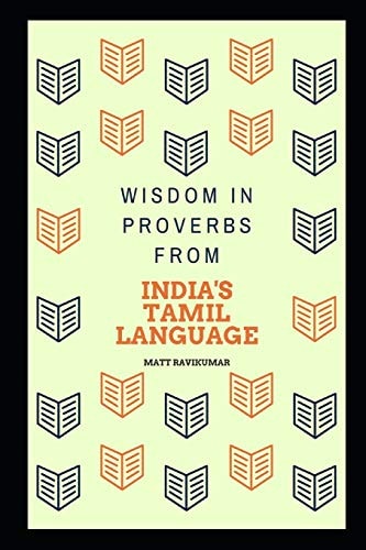 Wisdom in Proverbs From India's Tamil Language