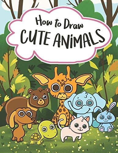 How to Draw Cute Animals