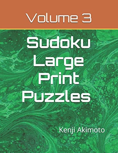 Sudoku Large Print Puzzles Volume 3 Easy Medium Hard Puzzles