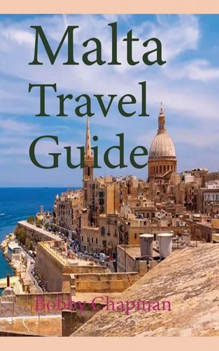 Malta Travel Guide Early History and Before History, Tourism Information