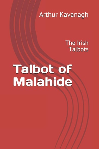 Talbot of Malahide The Irish Talbots