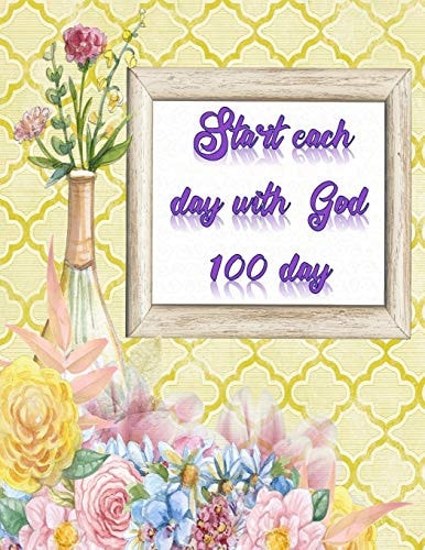 Start Each Day with God Simple Guide To Devotion with GOD for Christian in 40 Days