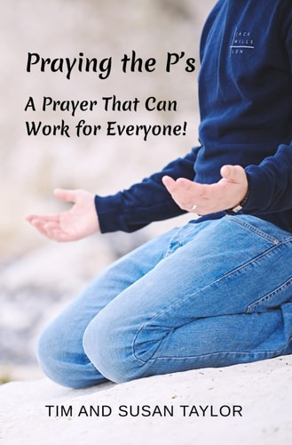 Praying the P's A Prayer That Can Work for Everyone!