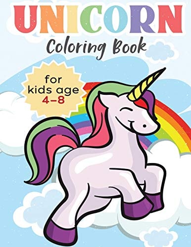 Unicorn Coloring Book For Kids Ages 4 - 8 - 50 Unique Designs 8" X 11"