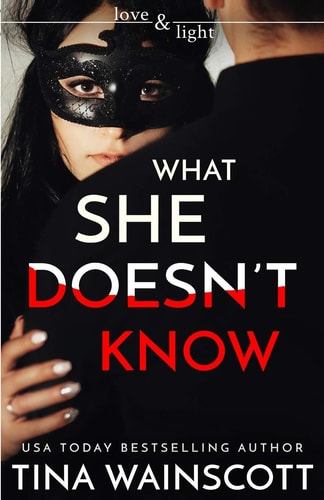 What She Doesn't Know