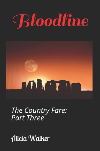 The Country Fare: Bloodline Part Three