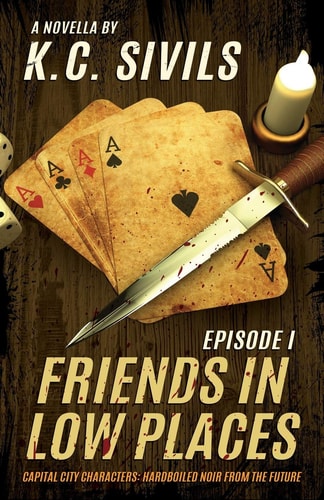 Friends In Low Places Capital City Characters: Episode 1