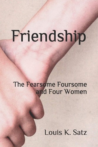 Friendship The Fearsome Foursome and Four Women