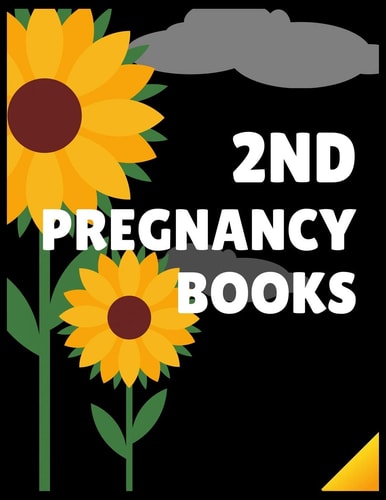 2nd Pregnancy Books Activities and Monthly Checklists for the Second Time Pregnancy