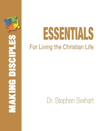 Essentials For Living the Christian Life
