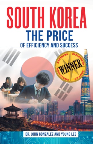 South Korea The Price of Efficiency and Success