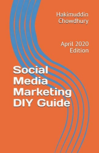 Social Media Marketing DIY Guide October 2019 Edition