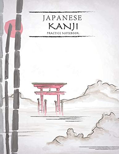 Japanese Kanji Practice Notebook Nature Landscape Cover - Japan Kanji Characters and Kana Scripts Handwriting Workbook for Students and Beginners - Japanese Practice Paper With Square Guides