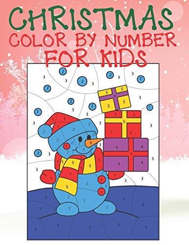 Christmas Color By Number For Kids A Children Holiday Coloring Book with Large Pages (kids Coloring Books ... Regular Christmas Coloring Sheets Inside