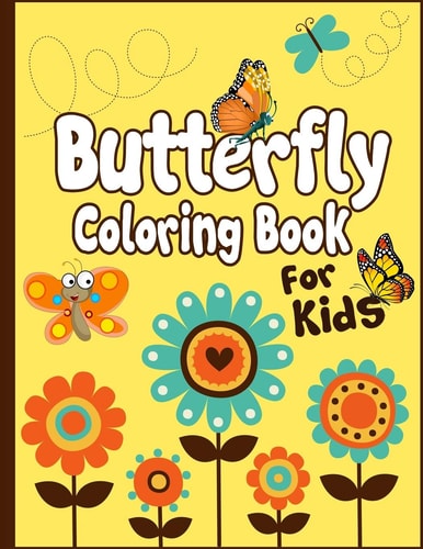Butterfly Coloring Book for Kids Cute Butterfly Drawing and Coloring Art Activity Book