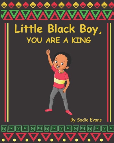 Little Black Boy, You are a King