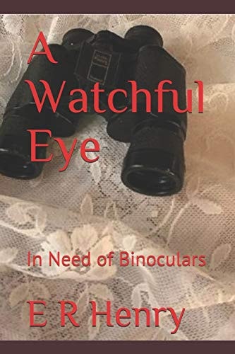 A Watchful Eye In Need of Binoculars