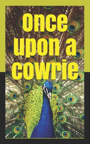 Once Upon a Cowrie