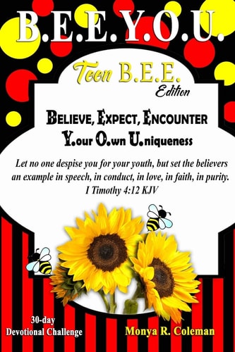 B. E. E. Y. O. U. Believe. Expect. Encounter. Your. Own. Uniqueness
