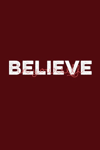 Believe in You