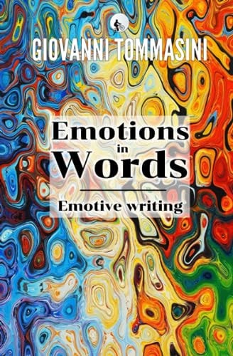 Emotions in Words Emotive Writing