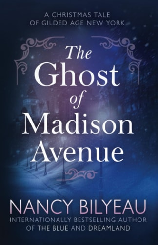The Ghost of Madison Avenue A Novella