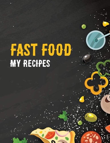 Fast Food My Recipes