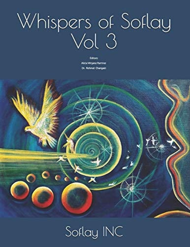 Whispers of Soflay Yearly Anthology Of Poetry (Volume 3)