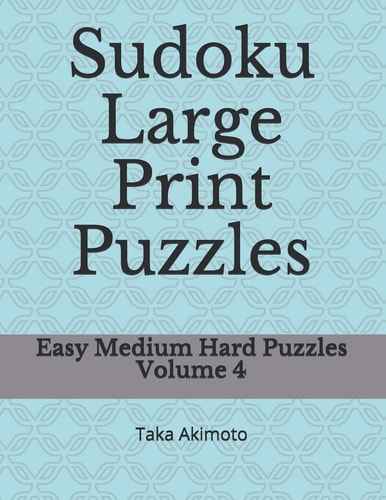 Sudoku Large Print Puzzles Easy Medium Hard Puzzles