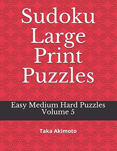 Sudoku Large Print Puzzles Easy Medium Hard Puzzles