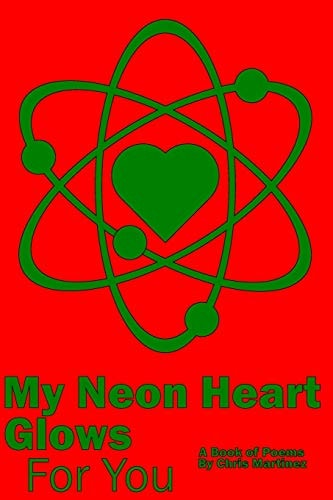 My Neon Heart Glows For You