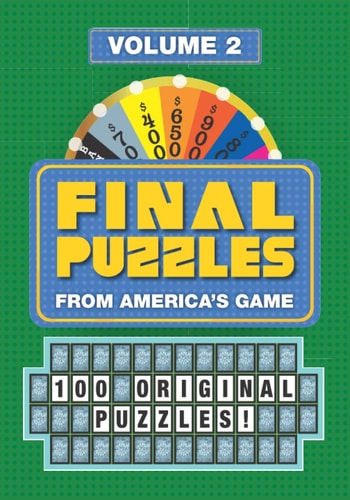 Final Puzzles 100 Original Puzzles from America's Game (Volume 2)
