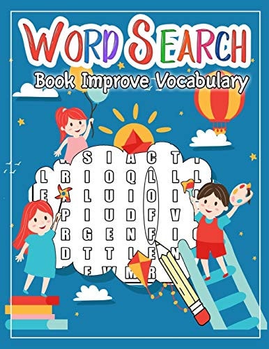 Word Search Book Improve Vocabulary 50 Large Print From Easiest to Hardest Words Improve Spelling, Vocabulary, and Memory For Kids Word Search Puzzle Books