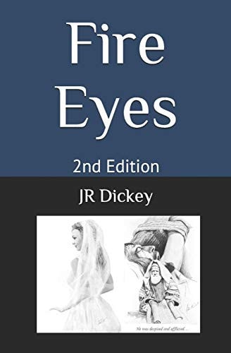 Fire Eyes A Commentary on The Revelation of Jesus Christ
