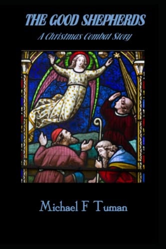 The Good Shepherds A Christmas Combat Story